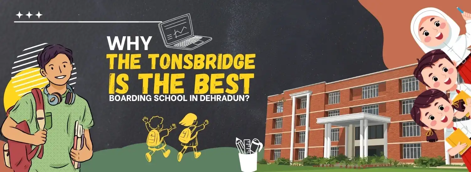 Why-The-Tons-Bridge-is-the-Best-Boarding-School-in-Dehradun